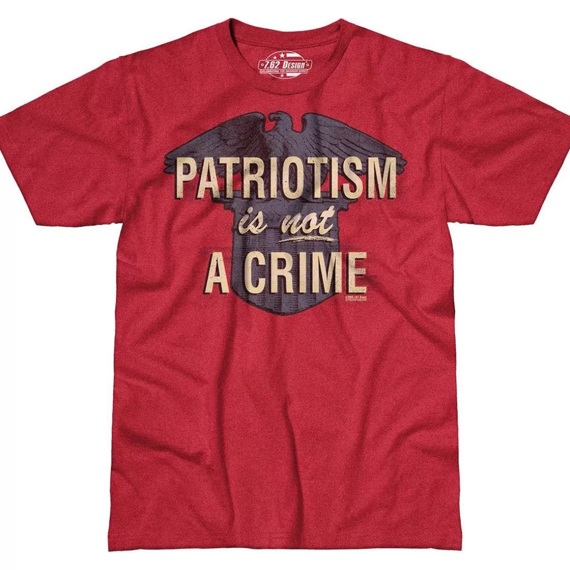 7.62 Design T-Shirts & Vests> Patriotism Is Not A Crime T-Shirt Scarlet Heather